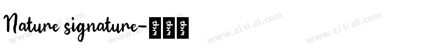 Nature signature字体转换